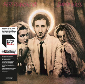 PETE TOWNSEND - EMPTY GLASS