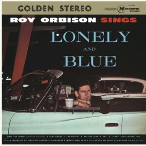 ROY ORBISON - LONELY AND BLUE