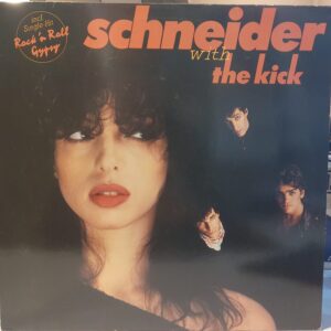 SCHNEIDER WITH THE KICK - SCHNEIDER WITH THE KICK