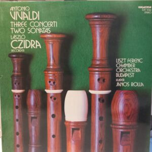 VIVALDI - JANOS ROLLA - THREE CONCERTI - TWO SONATAS