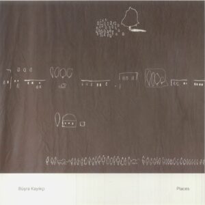 BÜŞRA KAYIKÇI - PLACES