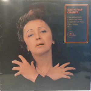 EDITH PIAF - EDITH PIAF CHANTE