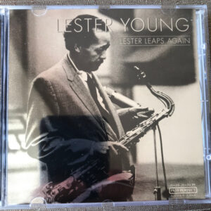 LESTER YOUNG - LESTER LEAPS AGAIN