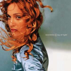 MADONNA - RAY OF LIGHT