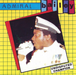 ADMIRAL BAILEY - UNDISPUTED CHAMPION