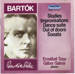 BARTOK - ERZSEBET TUSA - GABOR GABOS - STUDIES IMPROVISATIONS DANCE SUITE…