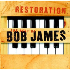 BOB JAMES - THE BEST OF BOB JAMES RESTORATION (2CD)
