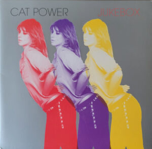 CAT POWER - JUKEBOX