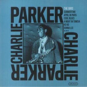 CHARLIE PARKER - THE BIRD