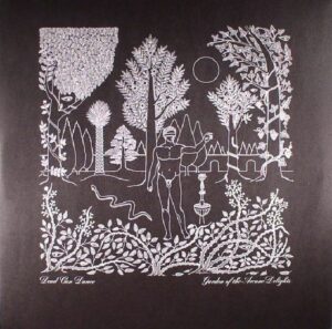 DEAD CAN DANCE - GARDEN OF THE ARCANE DELIGHTS + PEEL SESSIONS