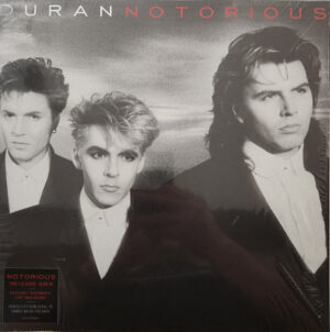 DURAN DURAN - NOTORIOUS