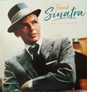 FRANK SINATRA - THE JAZZ CROONER