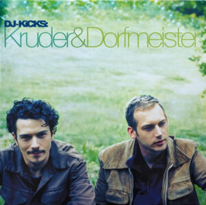 KRUDER & DORFMEISTER - DJ KICKS