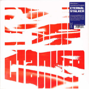 MERZBOW - LAWRENCE ENGLISH - ETERNAL STALKER