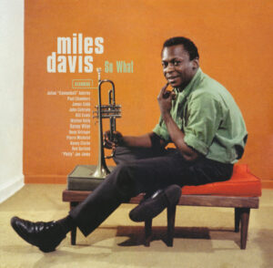 MILES DAVIS - SO WHAT
