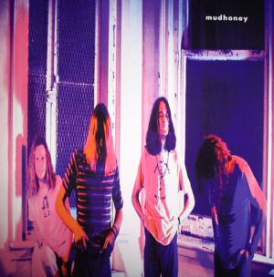 MUDHONEY - MUDHONEY