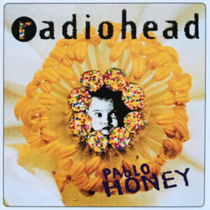 RADIOHEAD - PABLO HONEY