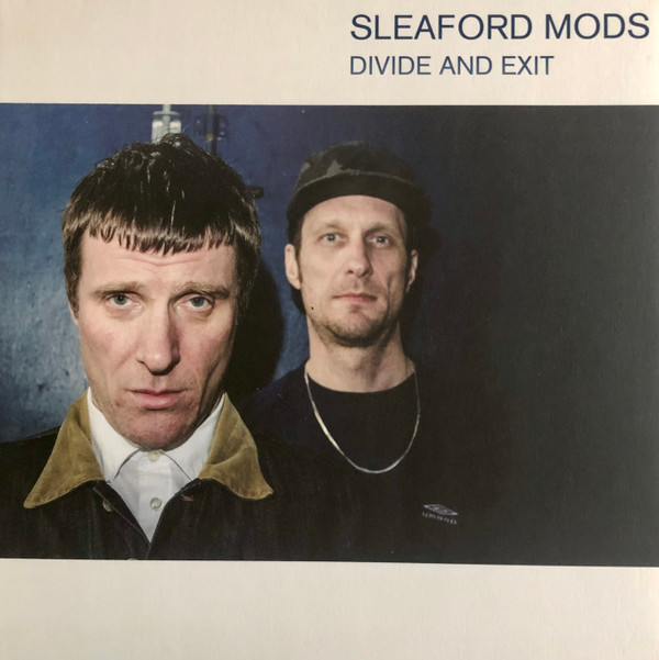 SLEAFORD-MODS-DIVIDE-AND-EXIT-ON.jpg