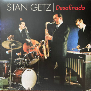 STAN GETZ - DESAFINADO