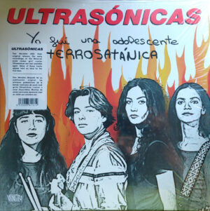 ULTRASONICAS - YO FUI UNA ADOLESCENTE TERROSATANICA