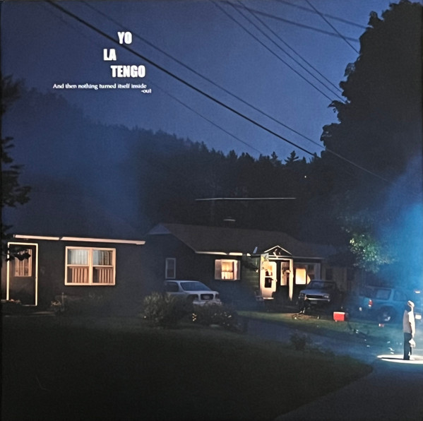 YO LA TENGO - AND THEN NOTHING TURNED ITSELF INSIDE-OUT PLAK ÖN