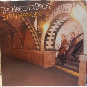 BRECKER BROTHERS - STRAPHANGIN'