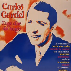 CARLOS GARDEL - L'AGE D'OR DU TANGO - Görsel 1