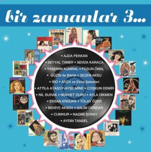 ÇEŞİTLİ SANATÇILAR - BİR ZAMANLAR 3