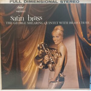 GEORGE SHEARING QUINTET - SATIN BRASS