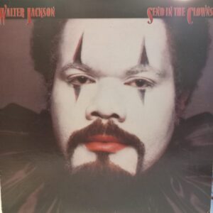 WALTER JACKSON - SEND IN THE CLOWNS