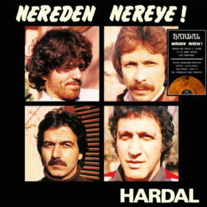 HARDAL - NEREDEN NEREYE (RENKLİ PLAK)