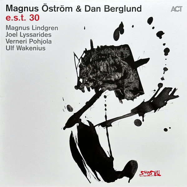 MAGNUS OSTROM - DAN BERGLUND - E.S.T. 30 PLAK ÖN