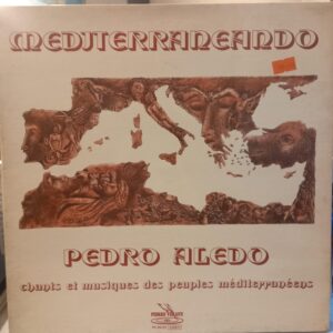 PEDRO ALEDO - CHANTS ET MUSIQUES DES PEUPLES MEDITERRANEENS