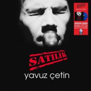 YAVUZ ÇETİN - SATILIK (RENKLİ PLAK)