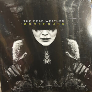 DEAD WEATHER - HOREHOUND
