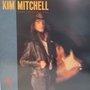 KIM MITCHELL - SHAKIN' LIKE A HUMAN BEING