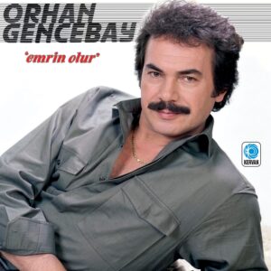 ORHAN GENCEBAY - EMRİN OLUR