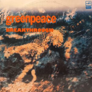 ÇEŞİTLİ SANATÇILAR - GREENPEACE BREAKTHROUGH - Görsel 1