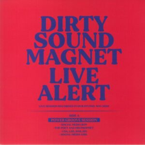 DIRTY SOUND MAGNET - LIVE ALERT