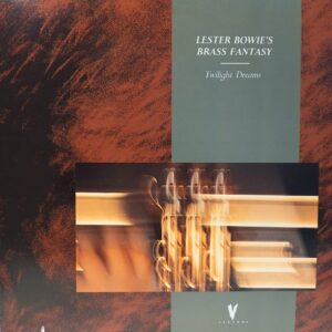 LESTER BOWIE'S BRASS FANTASY - TWILIGHT DREAMS - Görsel 1