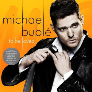 MICHAEL BUBLE - TO BE LOVED - Görsel 1