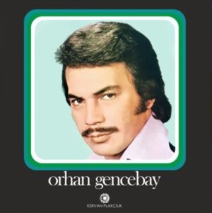 ORHAN GENCEBAY - DERTLER BENİM OLSUN