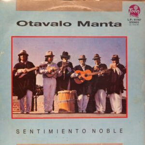 OTAVALO MANTA - SENTIMIENTO NOBLE