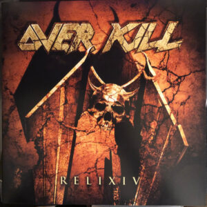OVER KILL - RELIXIV (RENKLİ PLAK)