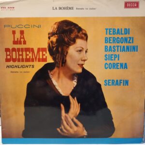 PUCCINI - SERAFIN - LA BOHEME - HIGHLIGHTS