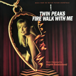 ANGELO BADALAMENTI - TWIN PEAKS - FIRE WALK WITH ME