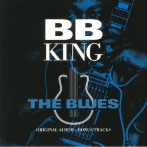 B. B. KING - THE BLUES
