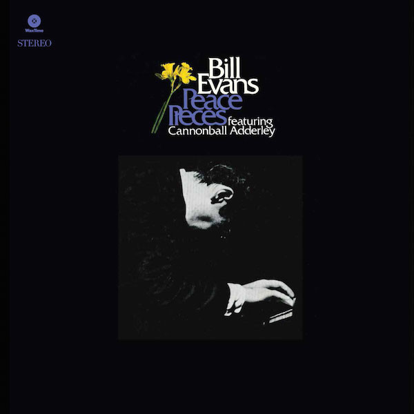 BILL EVANS FEAT. CANNONBALL ADDERLEY - PEACE PIECES PLAK ÖN