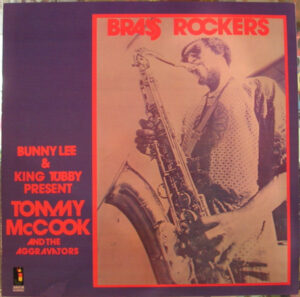 BUNNY LEE & KING TUBBY - BRASS ROCKERS