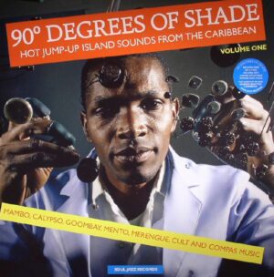 ÇEŞİTLİ SANATÇILAR - 90 DEGREES OF SHADE - ISLAND SOUNDS FROM THE CARIBBEAN